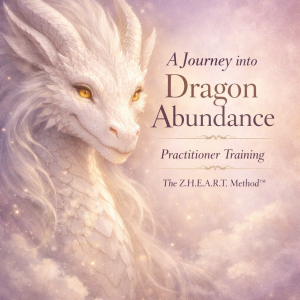 Dragon Abundance Attunements™ Practitioner Training